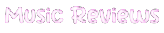 Music Reviews